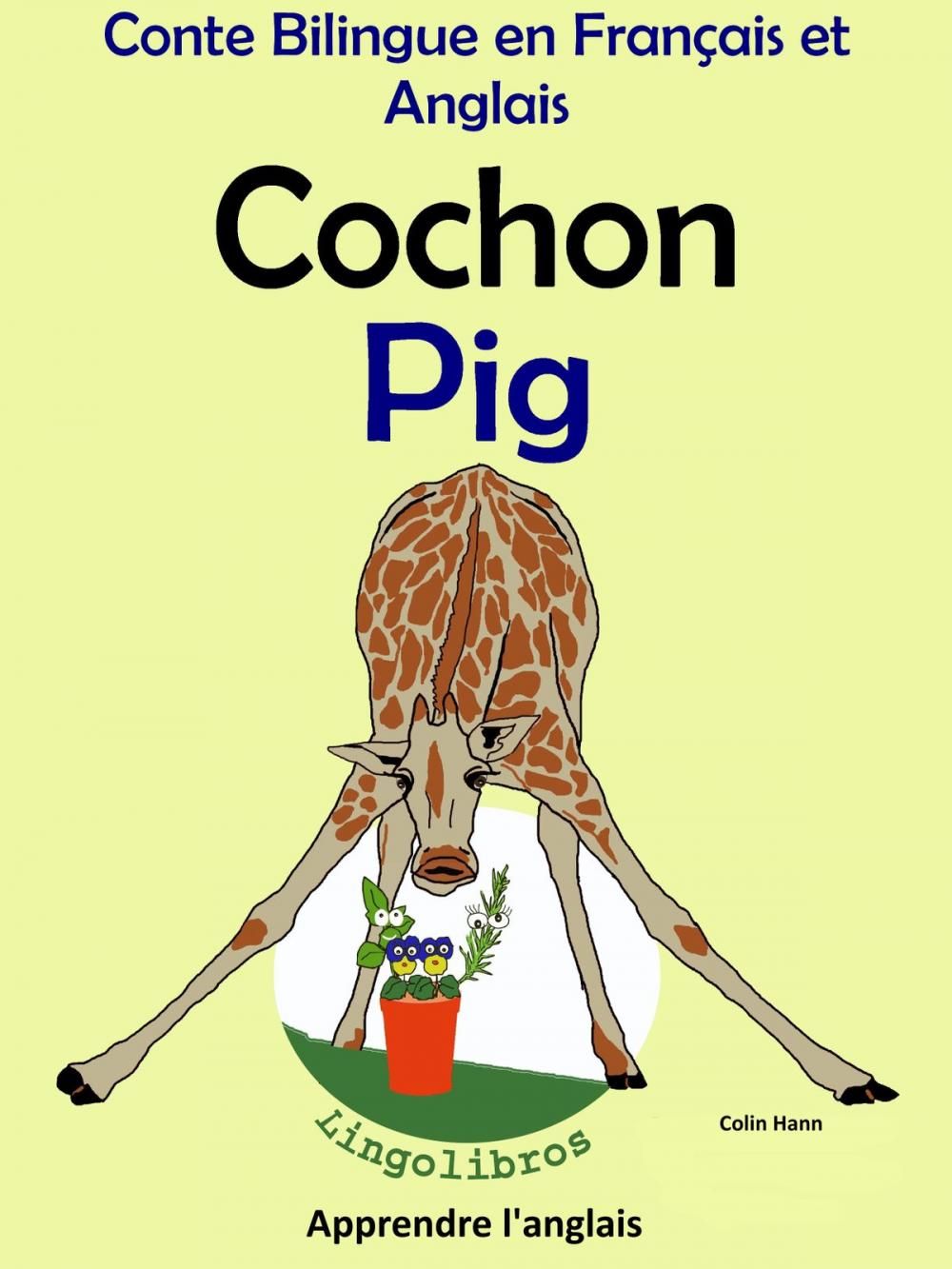 Big bigCover of Conte Bilingue en Français et Anglais: Cochon - Pig