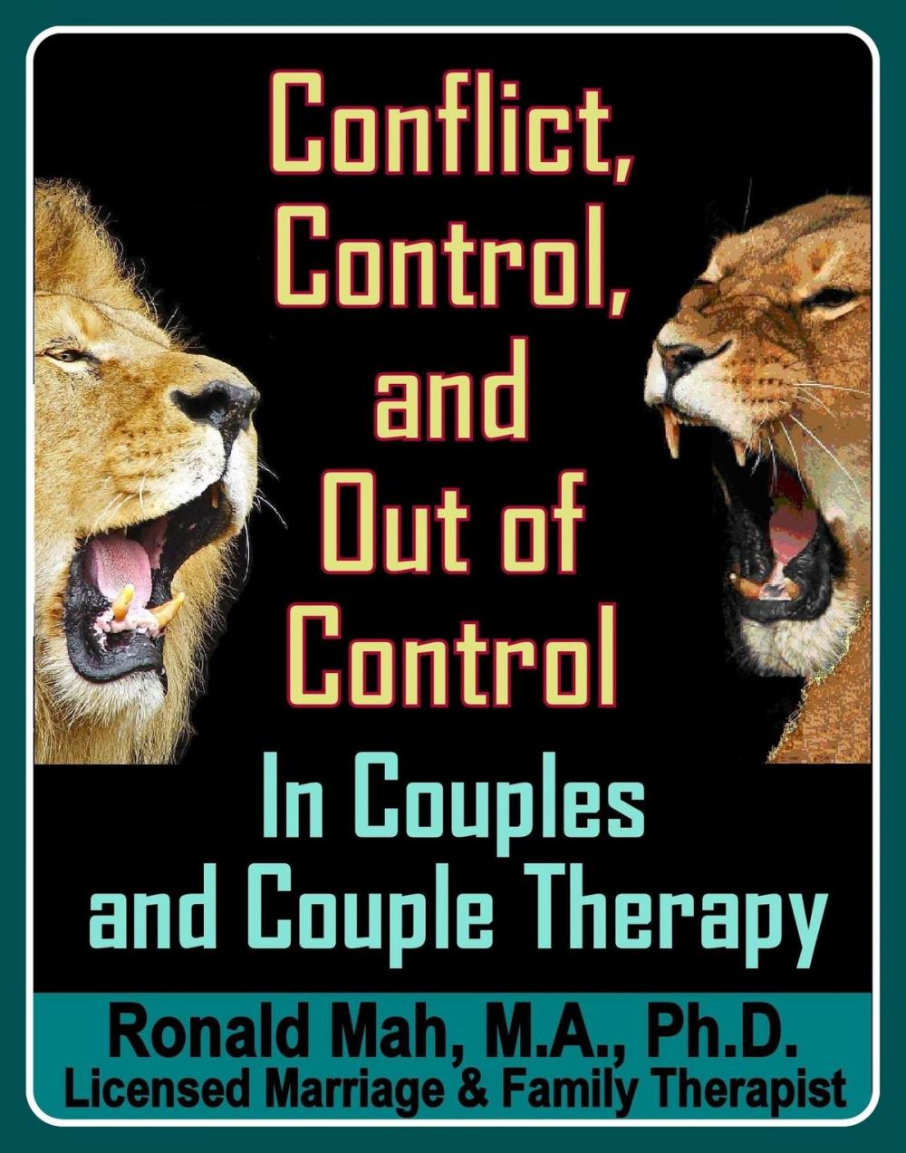 Big bigCover of Conflict, Control, and Out of Control in Couples and Couple Therapy