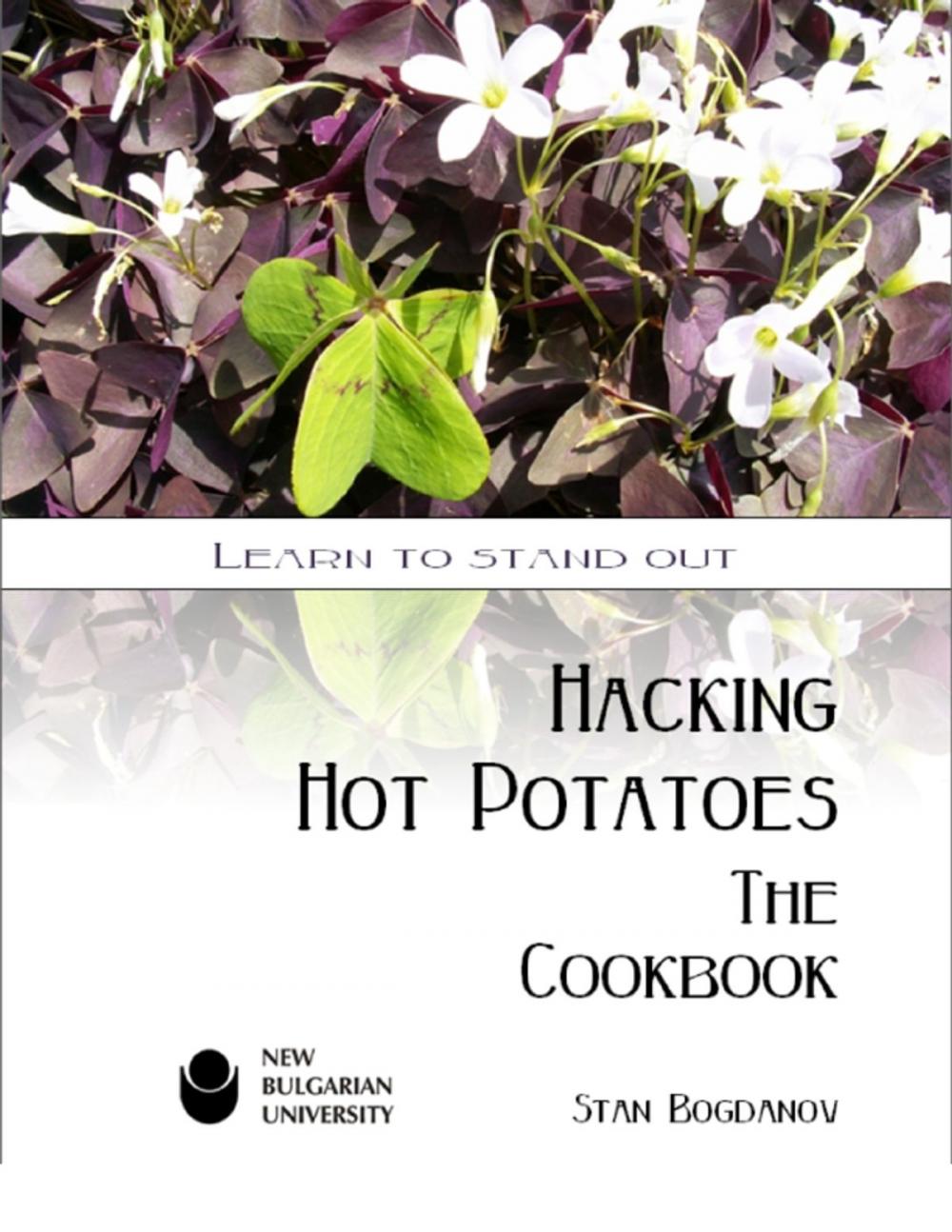 Big bigCover of Hacking Hot Potatoes: The Cookbook