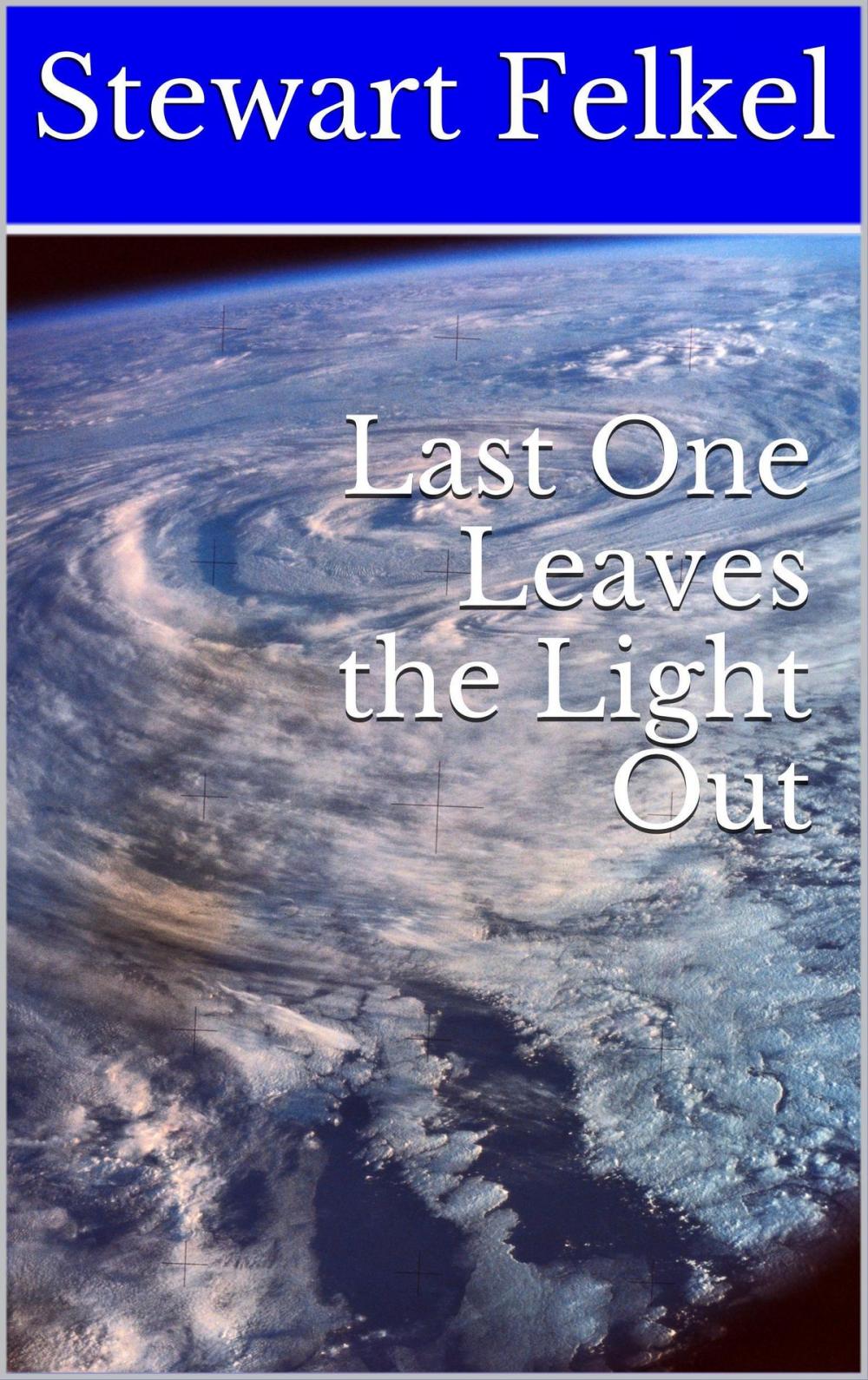 Big bigCover of Last One Leaves the Light Out