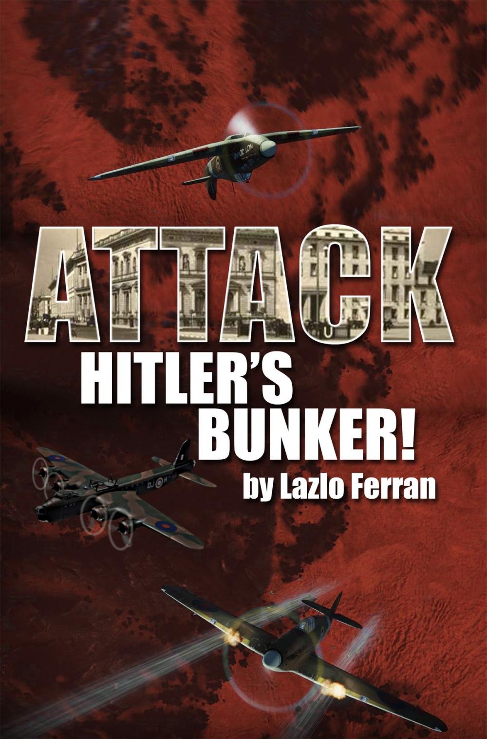 Big bigCover of Attack Hitler's Bunker!