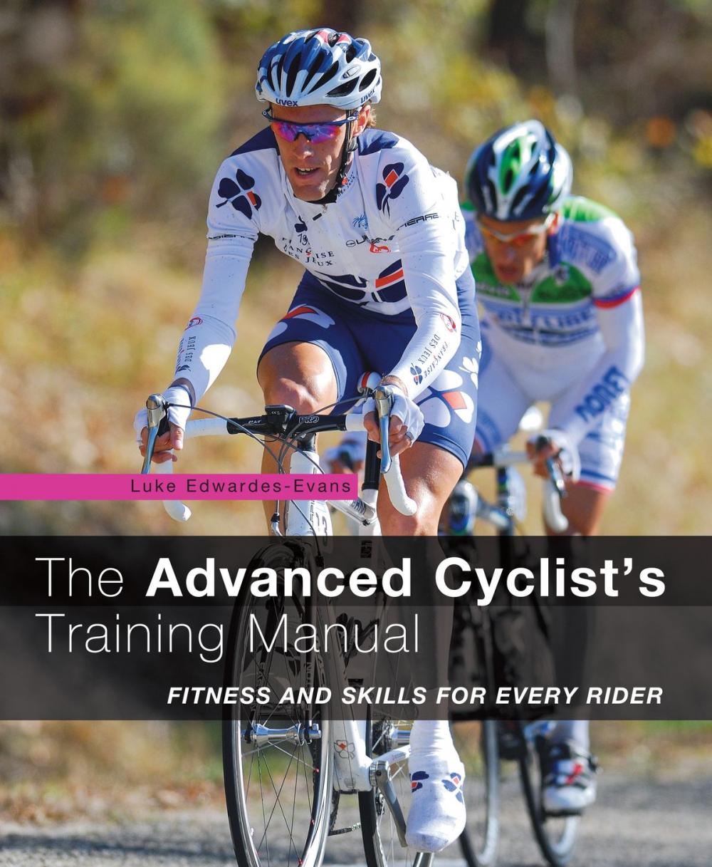 Big bigCover of The Advanced Cyclist's Training Manual