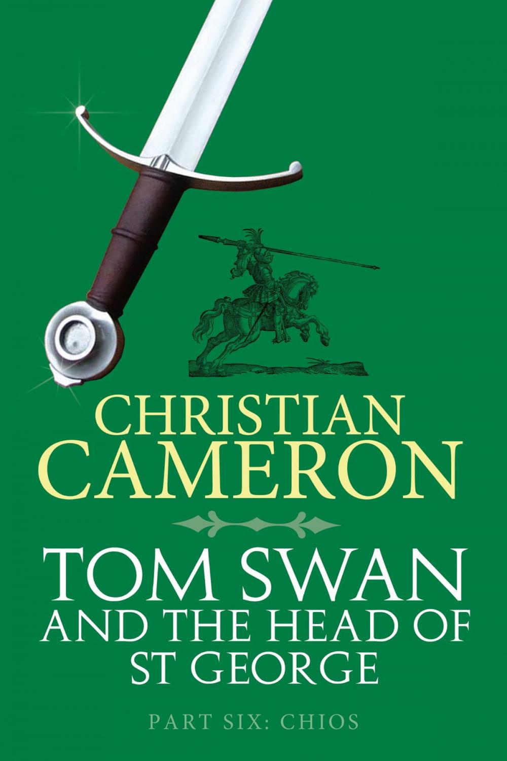 Big bigCover of Tom Swan and the Head of St George Part Six: Chios