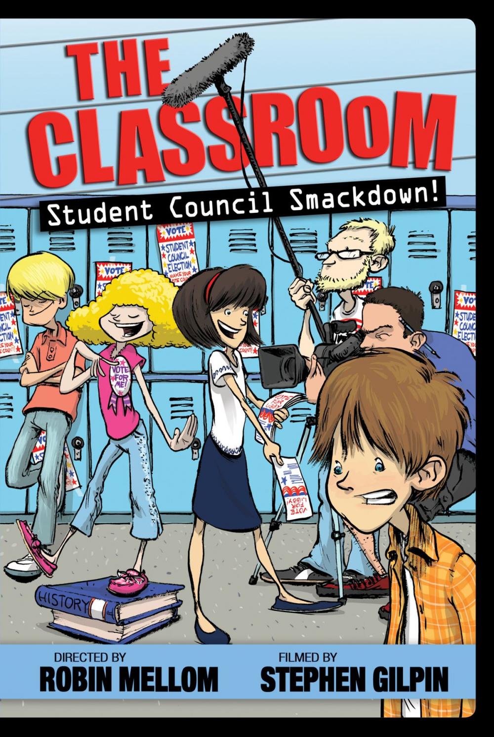 Big bigCover of The Classroom: Student Council Smackdown!