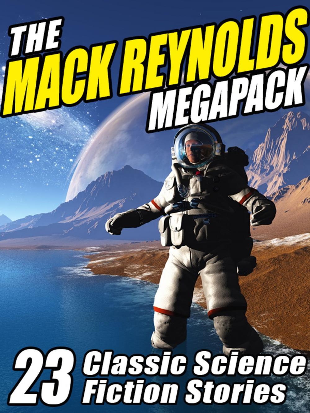 Big bigCover of The Mack Reynolds Megapack