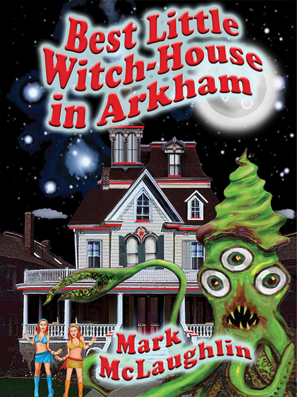 Big bigCover of Best Little Witch-House in Arkham