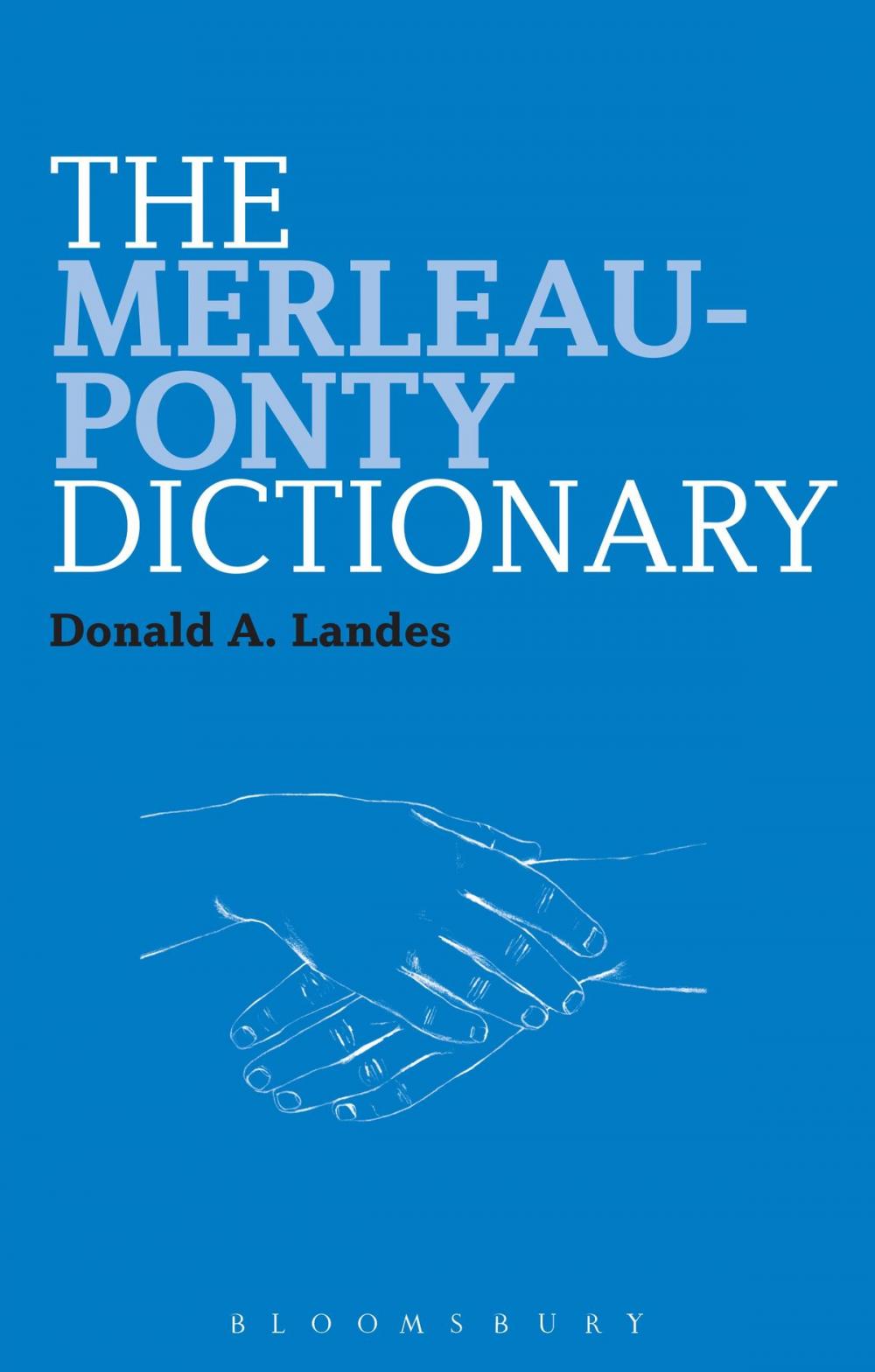 Big bigCover of The Merleau-Ponty Dictionary