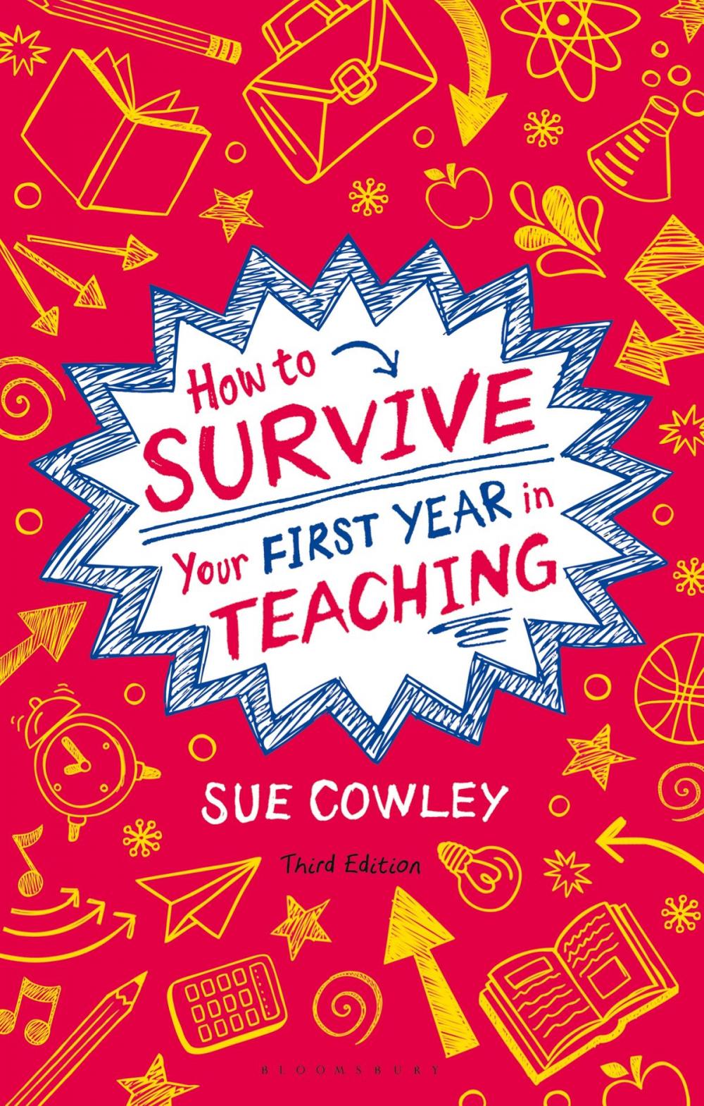 Big bigCover of How to Survive Your First Year in Teaching