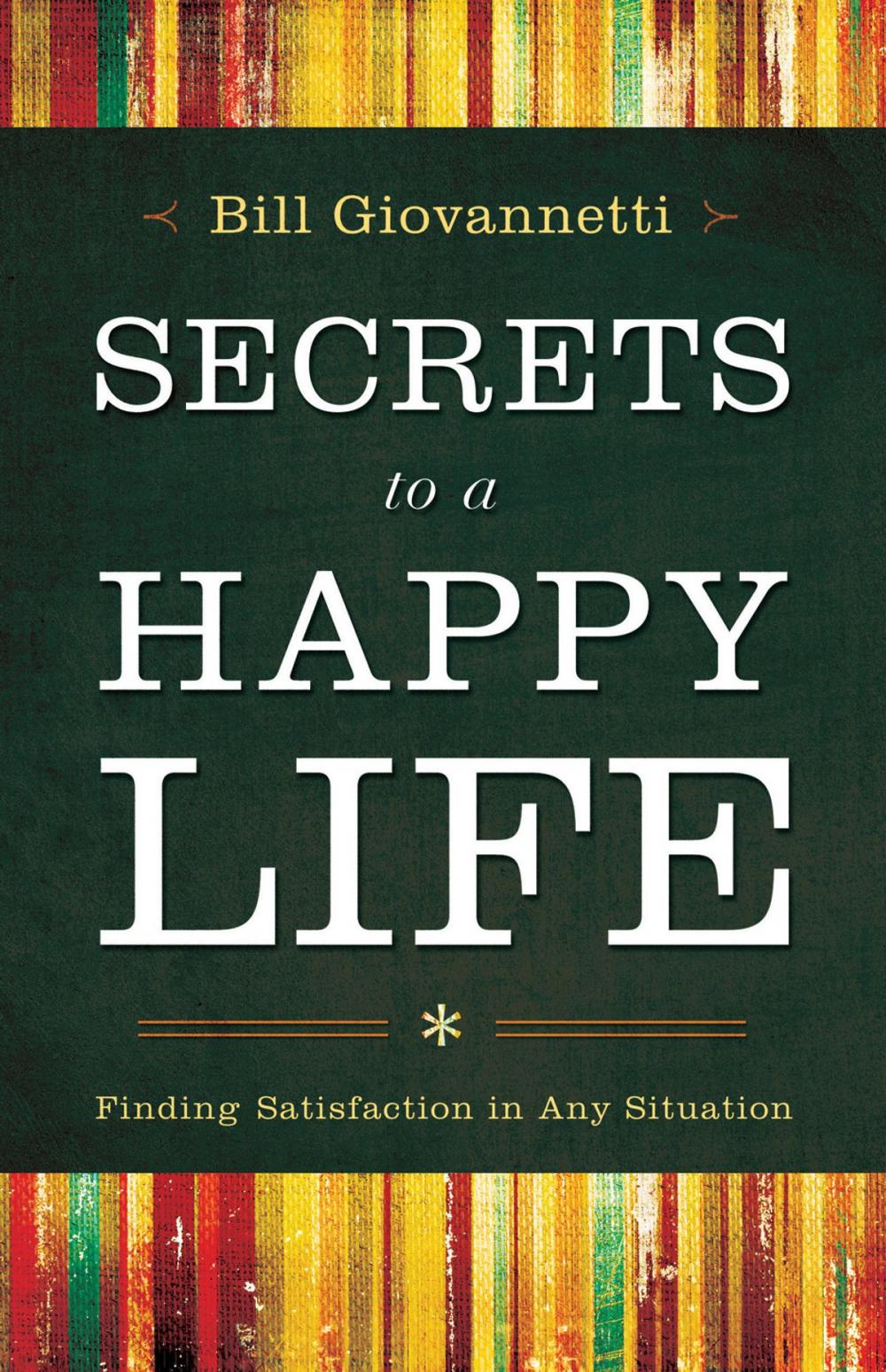 Big bigCover of Secrets to a Happy Life