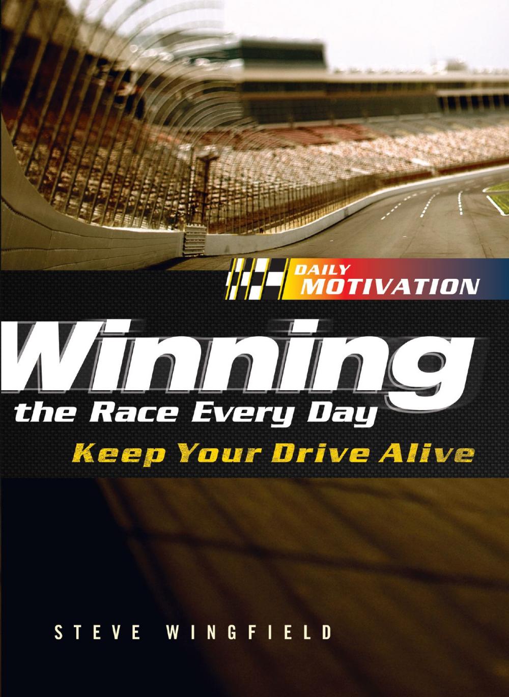 Big bigCover of Winning the Race Every Day