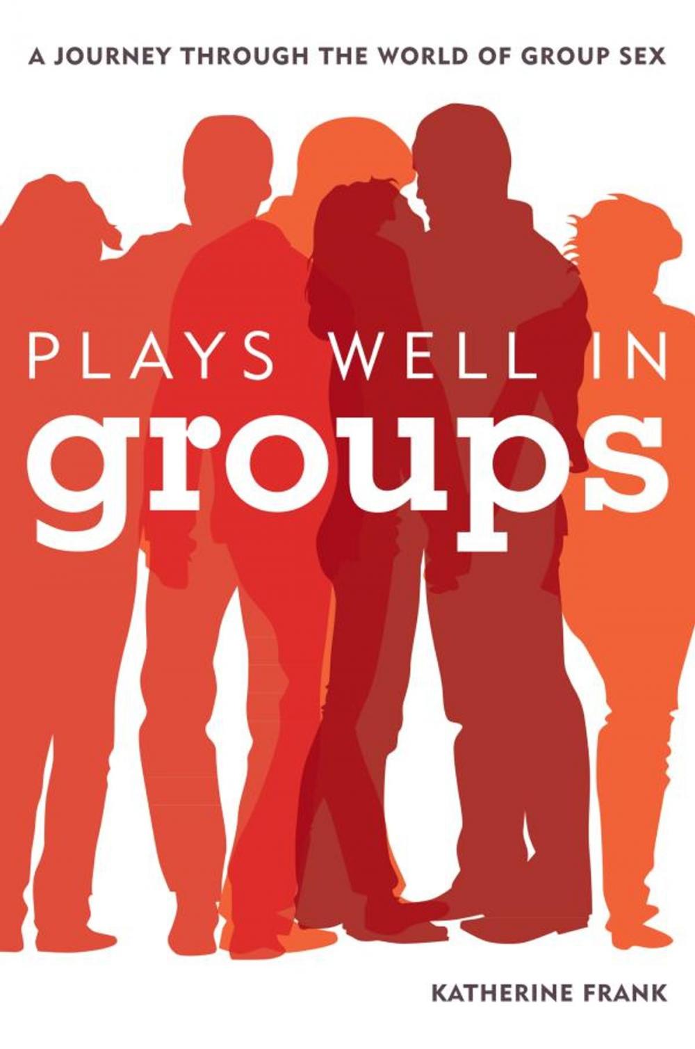 Big bigCover of Plays Well in Groups