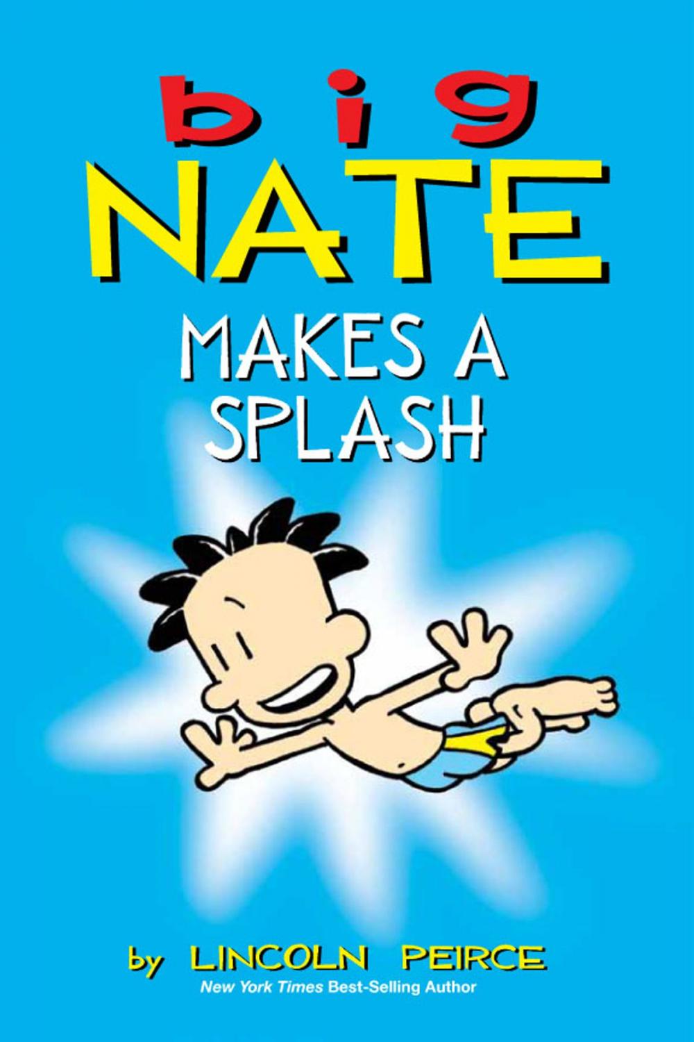 Big bigCover of Big Nate Makes a Splash