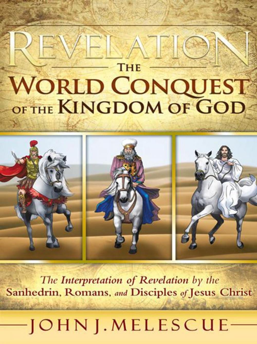 Big bigCover of Revelation: the World Conquest of the Kingdom of God