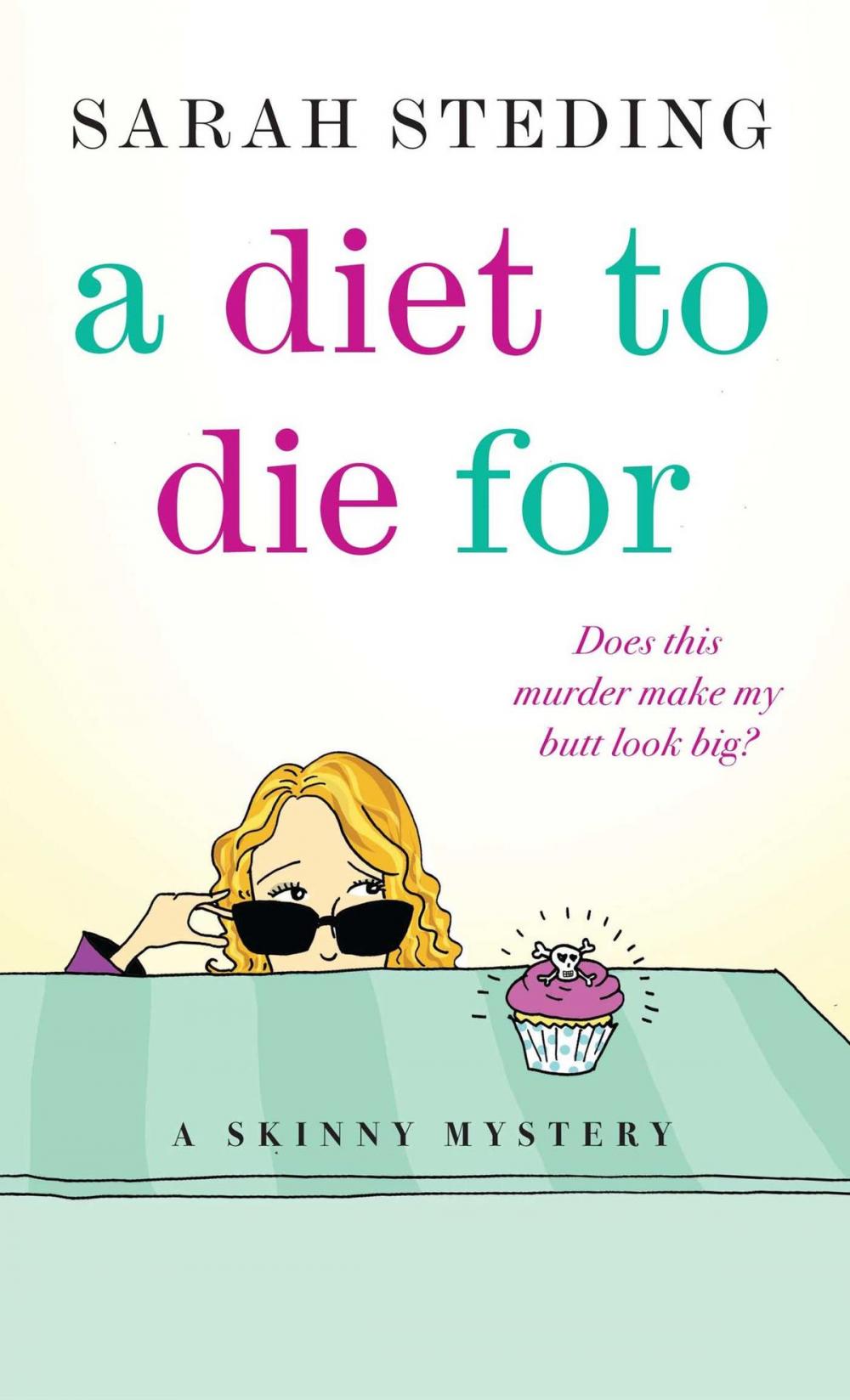 Big bigCover of A Diet to Die For