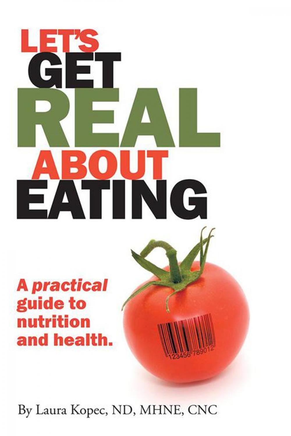 Big bigCover of Let's Get Real About Eating