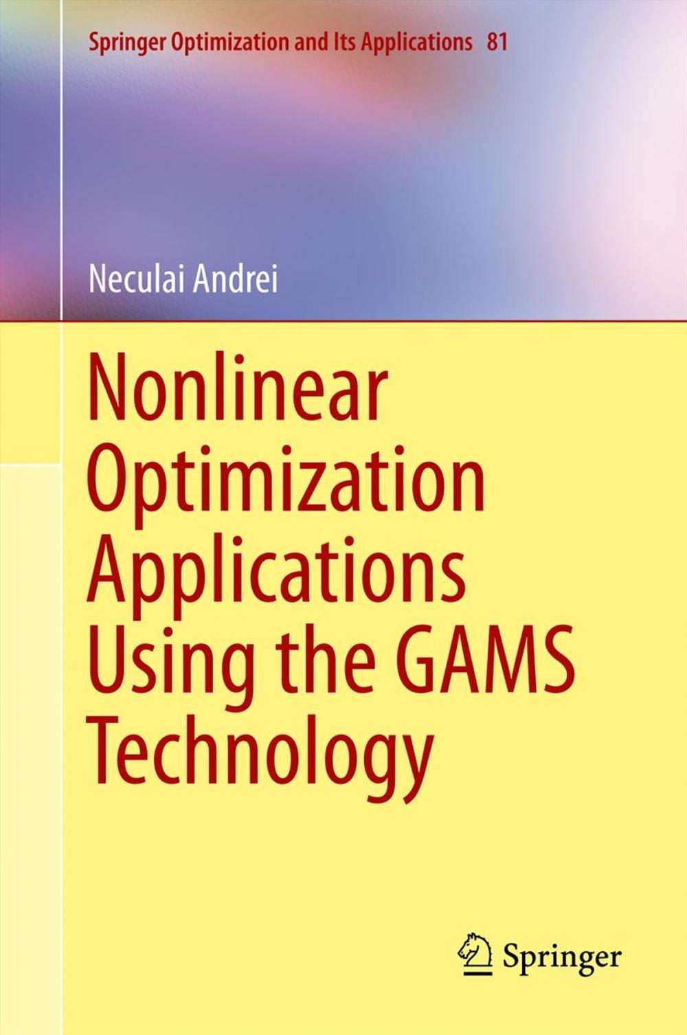 Big bigCover of Nonlinear Optimization Applications Using the GAMS Technology