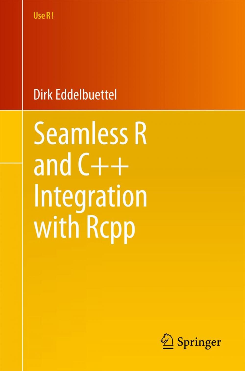 Big bigCover of Seamless R and C++ Integration with Rcpp