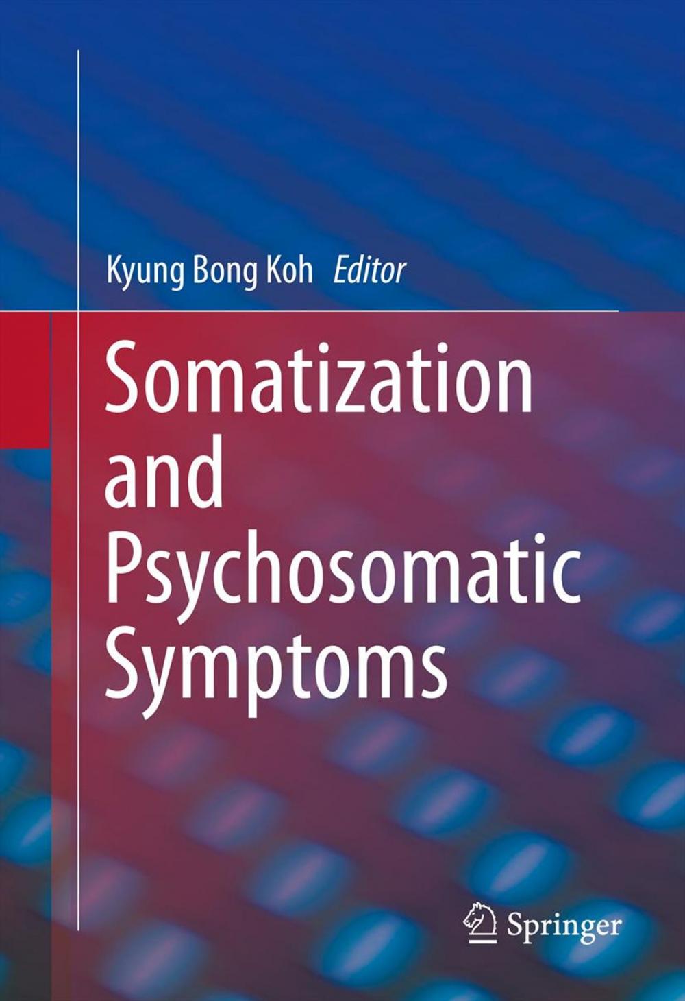 Big bigCover of Somatization and Psychosomatic Symptoms