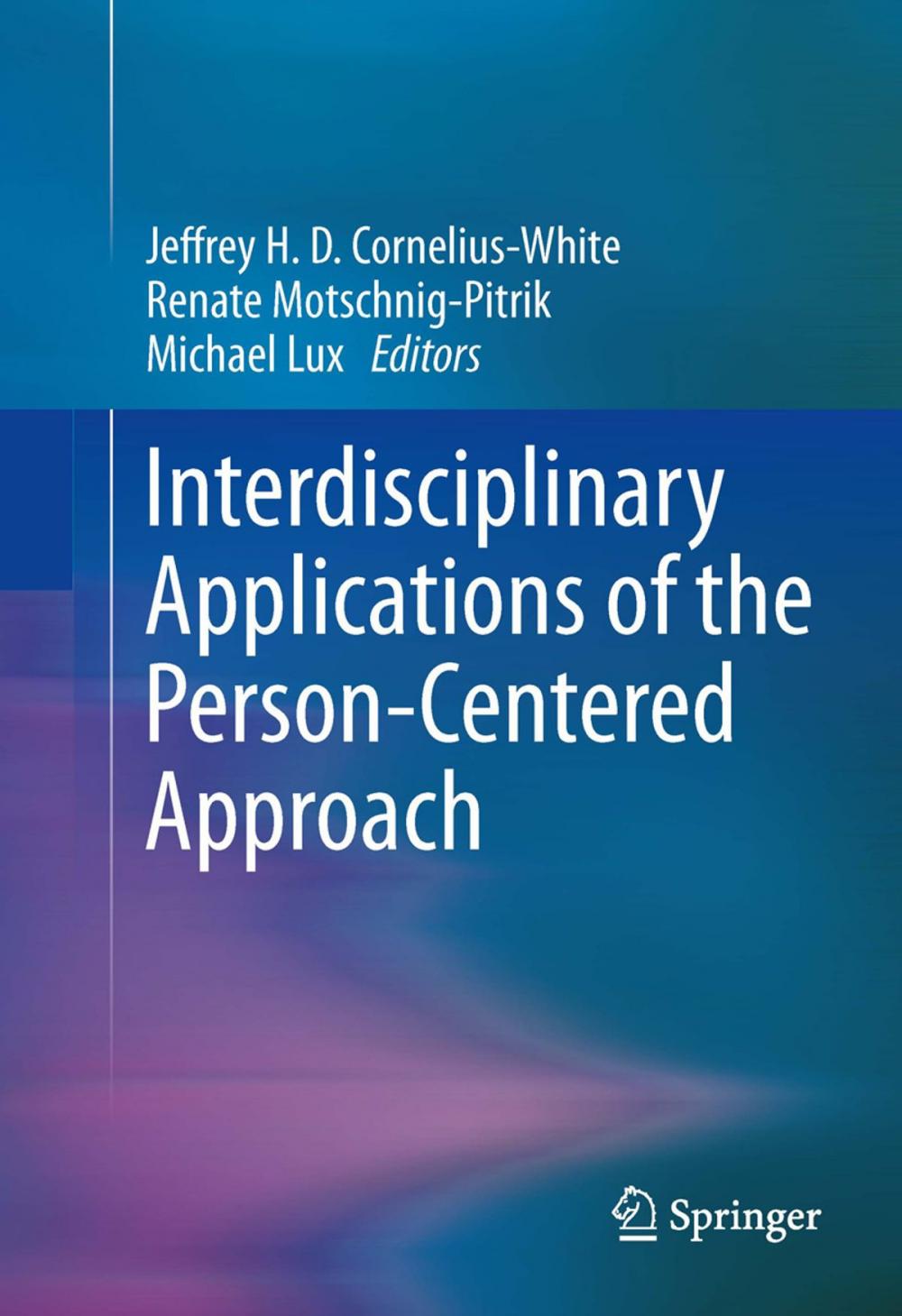 Big bigCover of Interdisciplinary Applications of the Person-Centered Approach