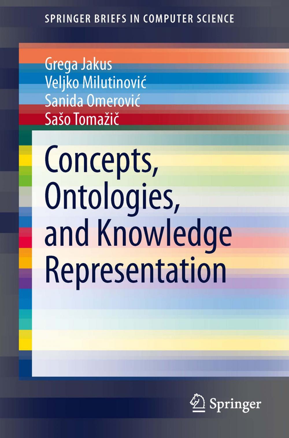 Big bigCover of Concepts, Ontologies, and Knowledge Representation