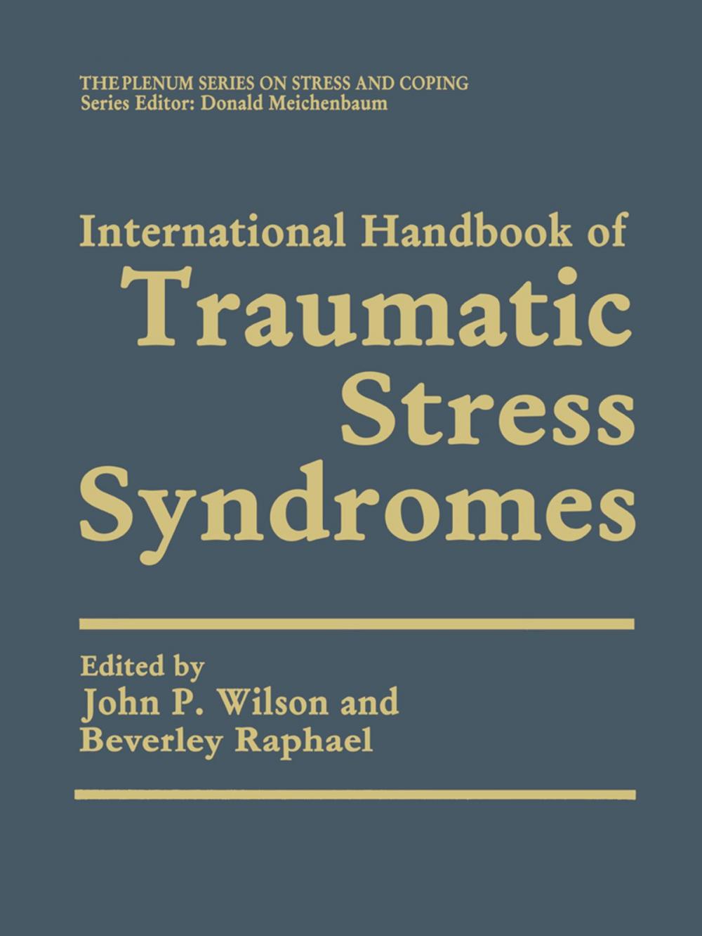 Big bigCover of International Handbook of Traumatic Stress Syndromes