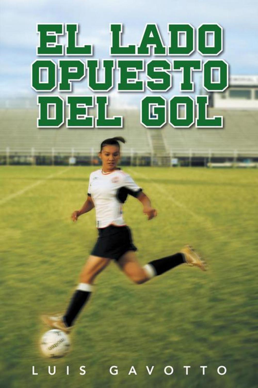 Big bigCover of El Lado Opuesto Del Gol