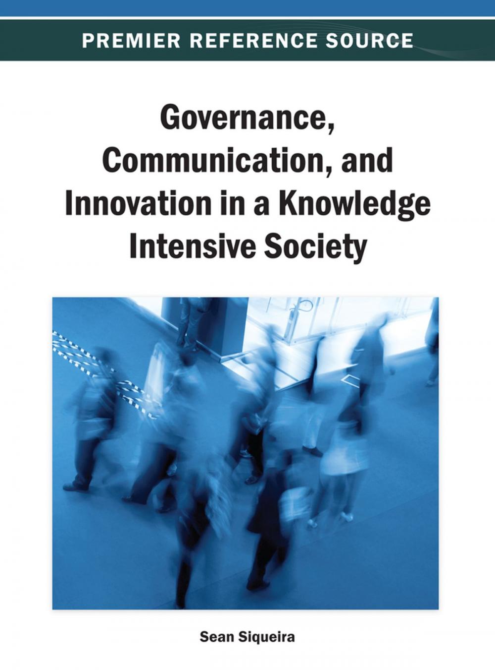 Big bigCover of Governance, Communication, and Innovation in a Knowledge Intensive Society