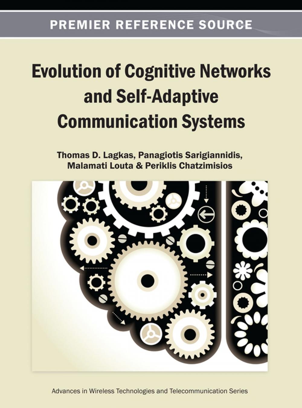 Big bigCover of Evolution of Cognitive Networks and Self-Adaptive Communication Systems