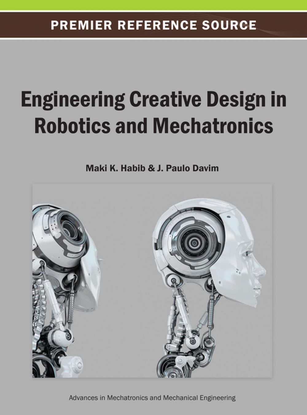 Big bigCover of Engineering Creative Design in Robotics and Mechatronics