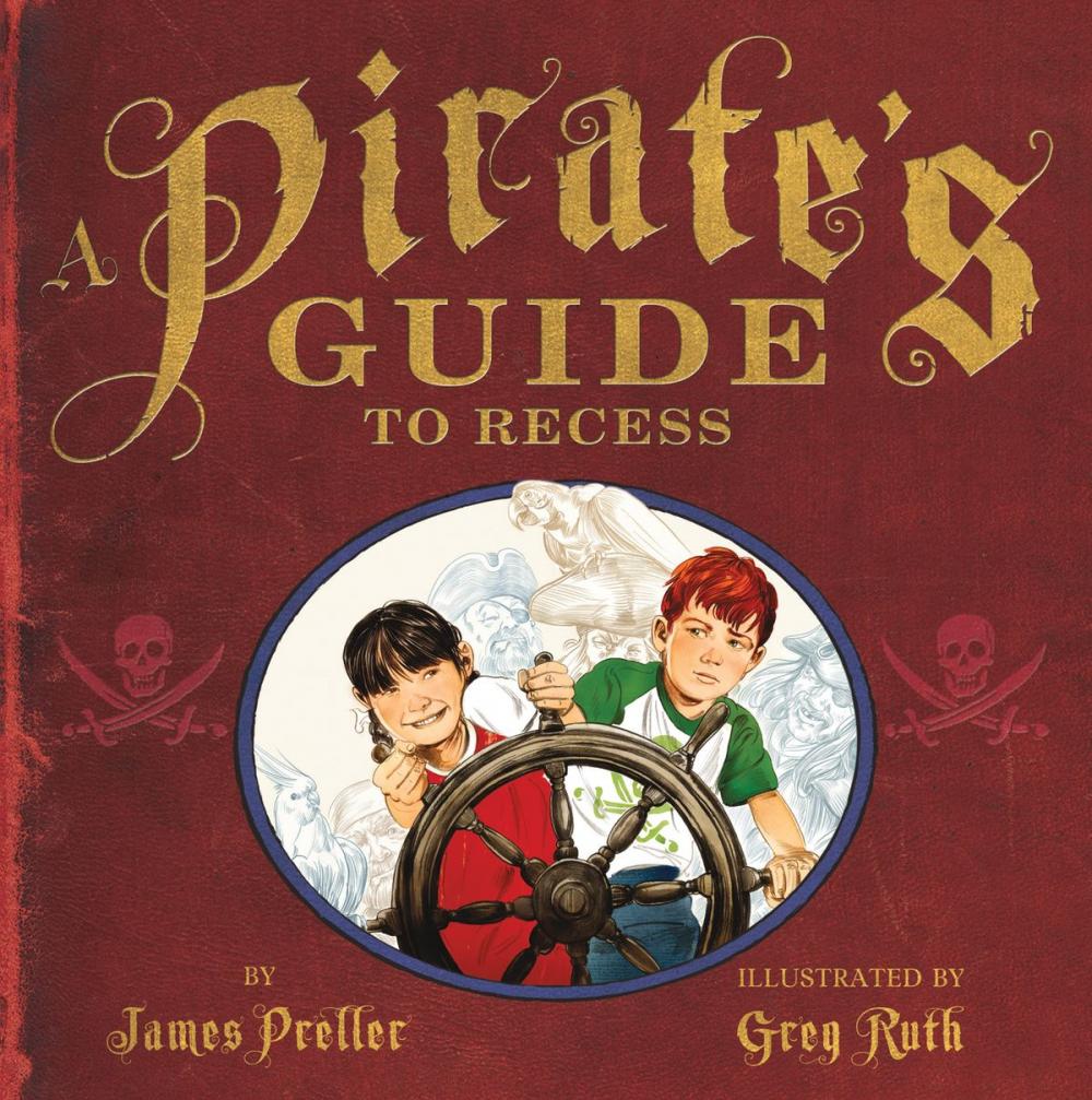 Big bigCover of A Pirate's Guide to Recess