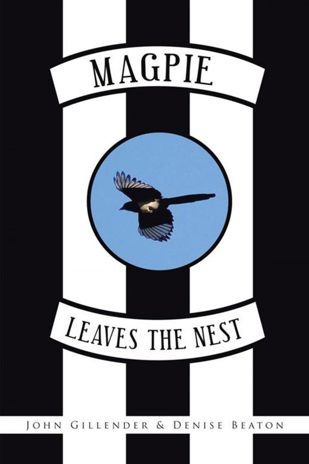 Big bigCover of Magpie Leaves the Nest