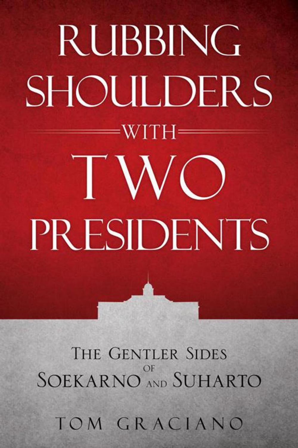 Big bigCover of Rubbing Shoulders with Two Presidents