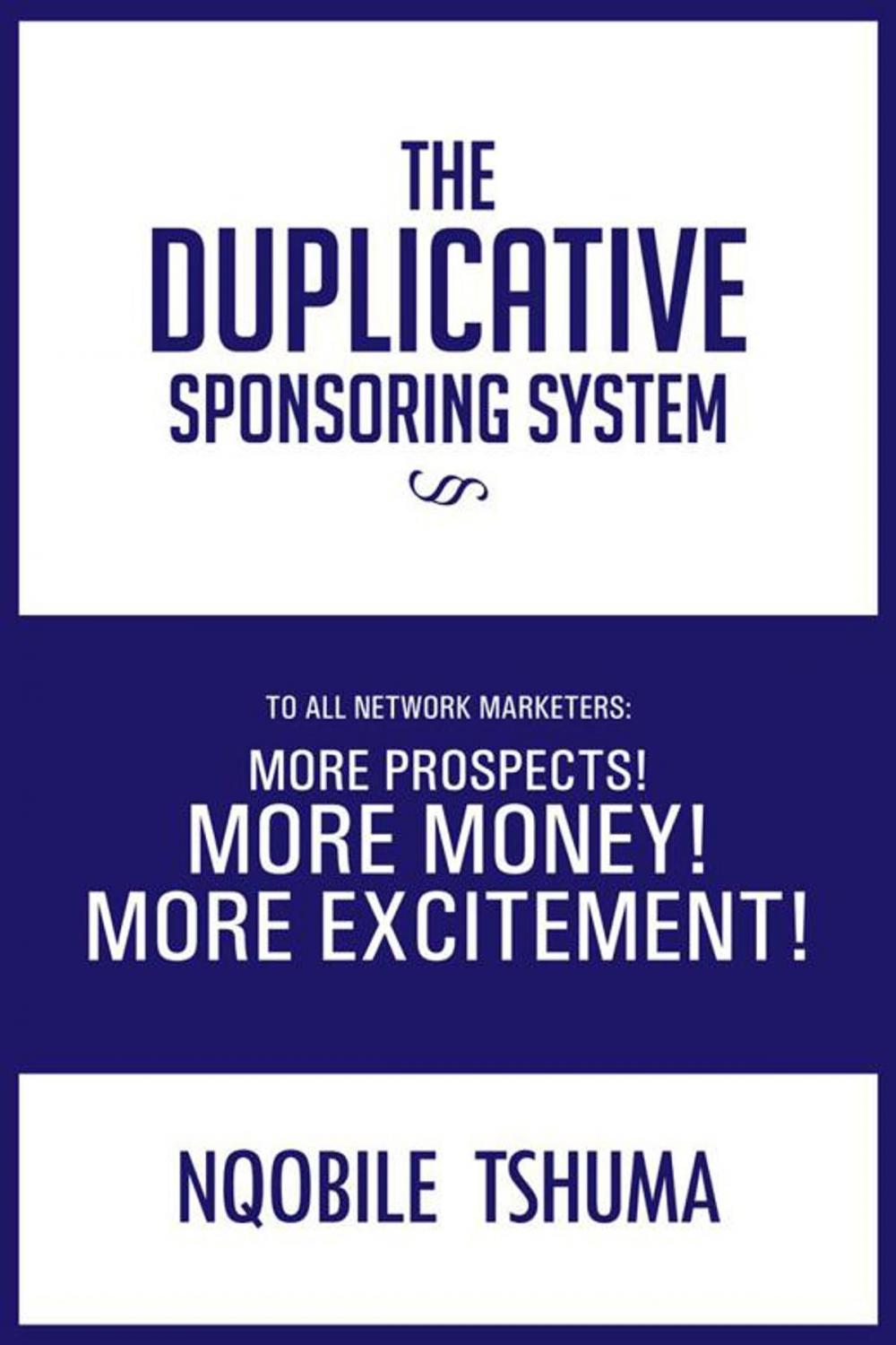 Big bigCover of The Duplicative Sponsoring System