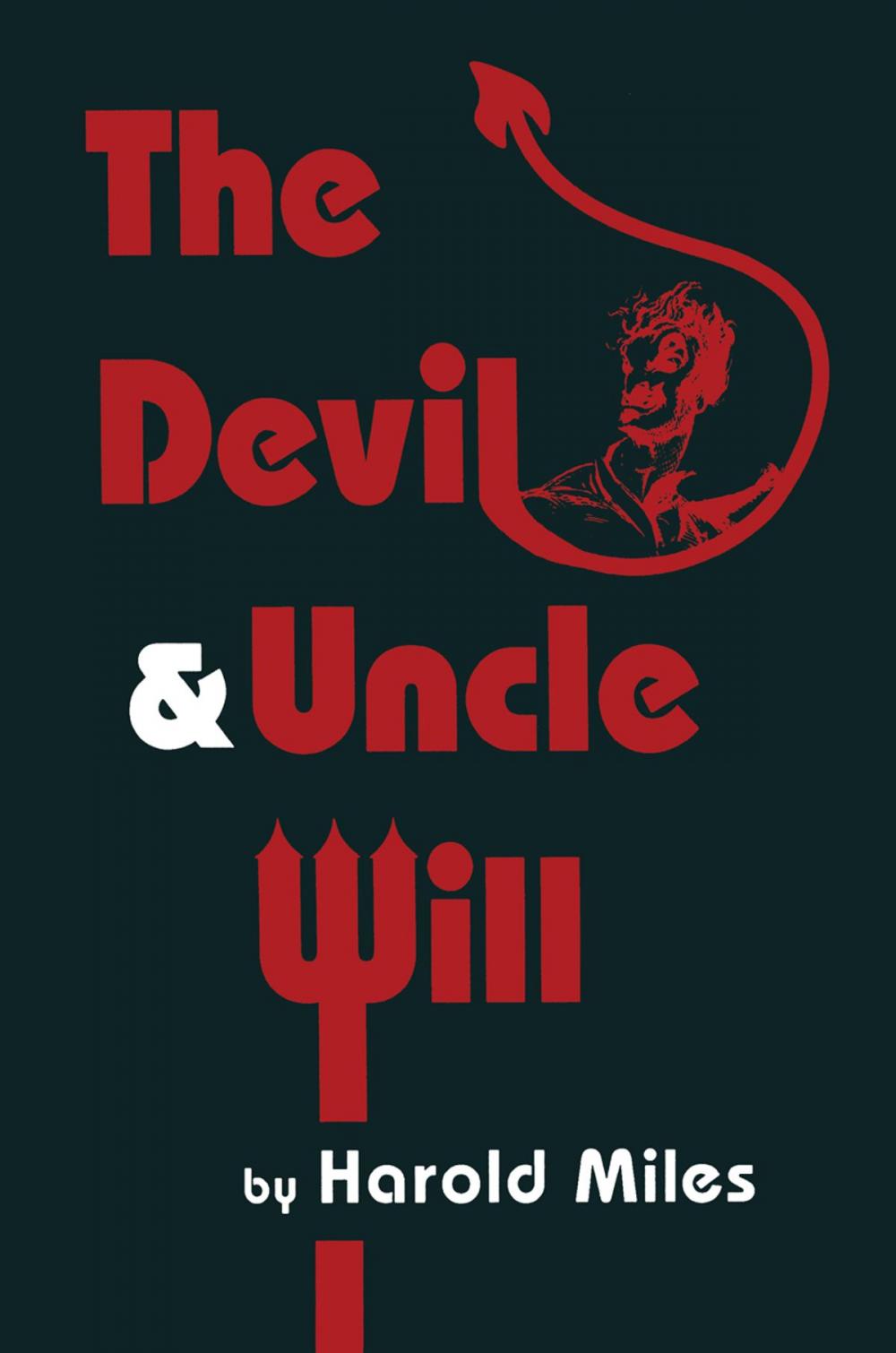 Big bigCover of The Devil & Uncle Will