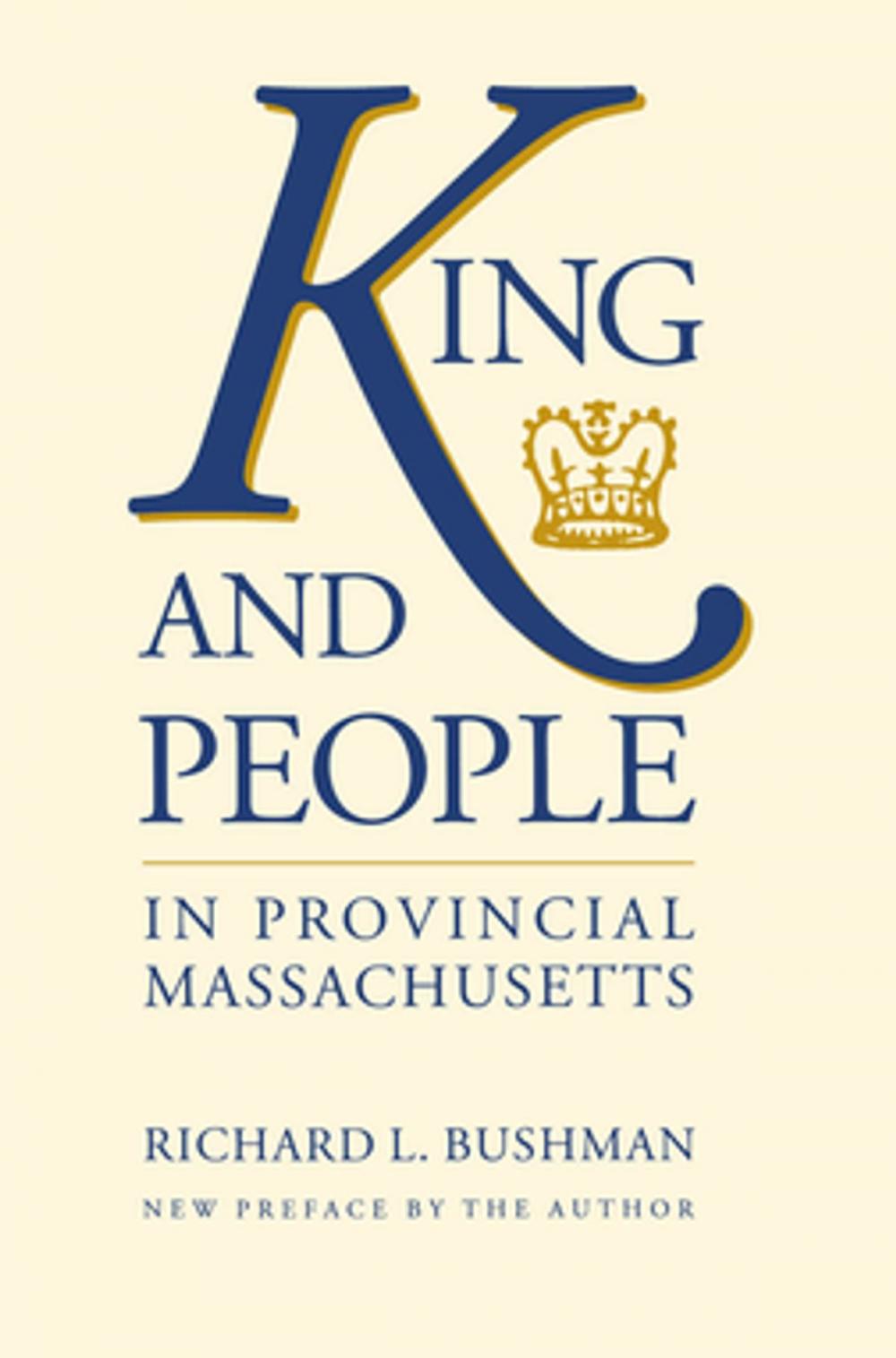 Big bigCover of King and People in Provincial Massachusetts