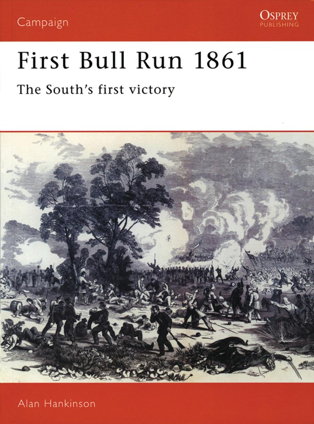 Big bigCover of First Bull Run 1861