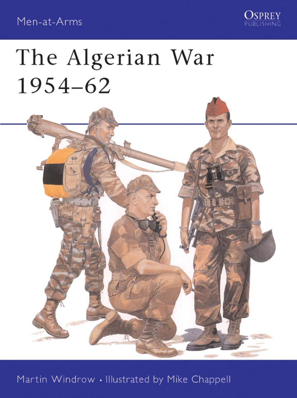 Big bigCover of The Algerian War 1954–62