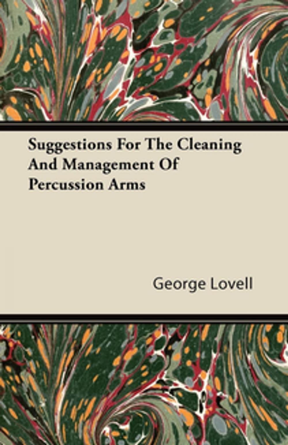 Big bigCover of Suggestions For The Cleaning And Management Of Percussion Arms