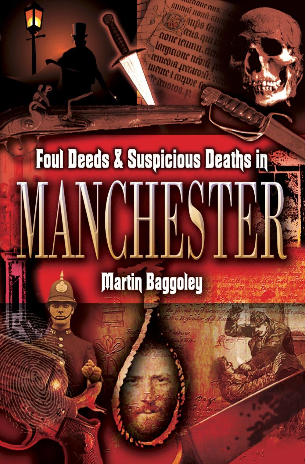 Big bigCover of Foul Deeds & Suspicious Deaths in Manchester