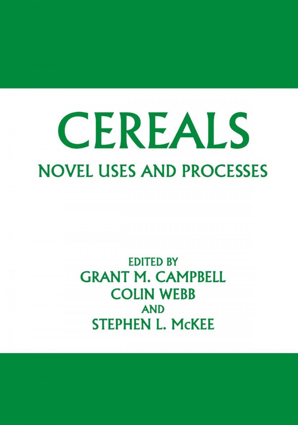 Big bigCover of Cereals: Novel Uses and Processes