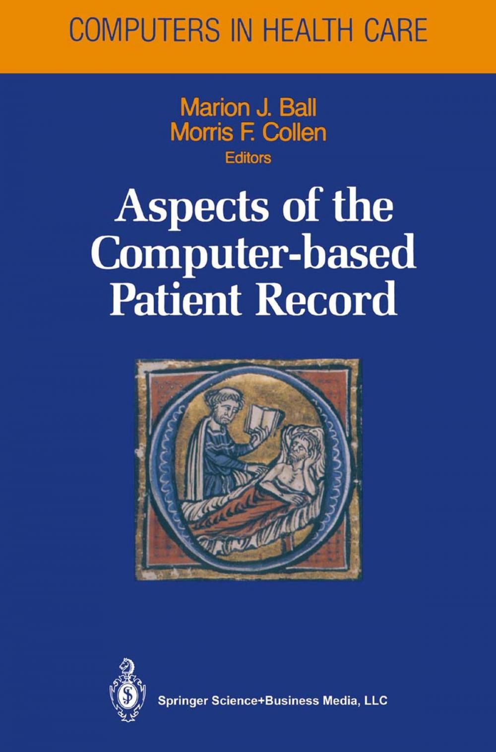 Big bigCover of Aspects of the Computer-based Patient Record