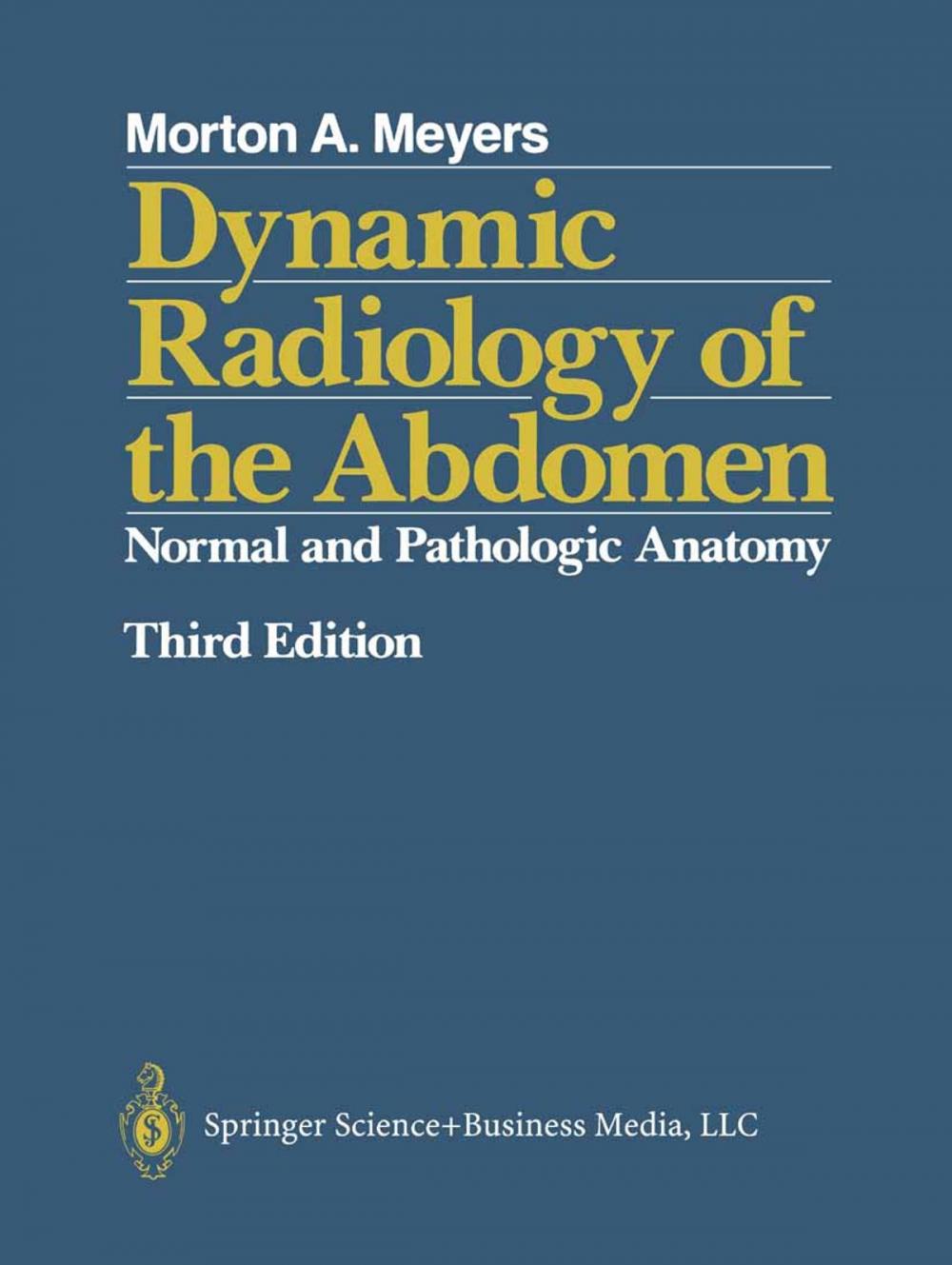 Big bigCover of Dynamic Radiology of the Abdomen