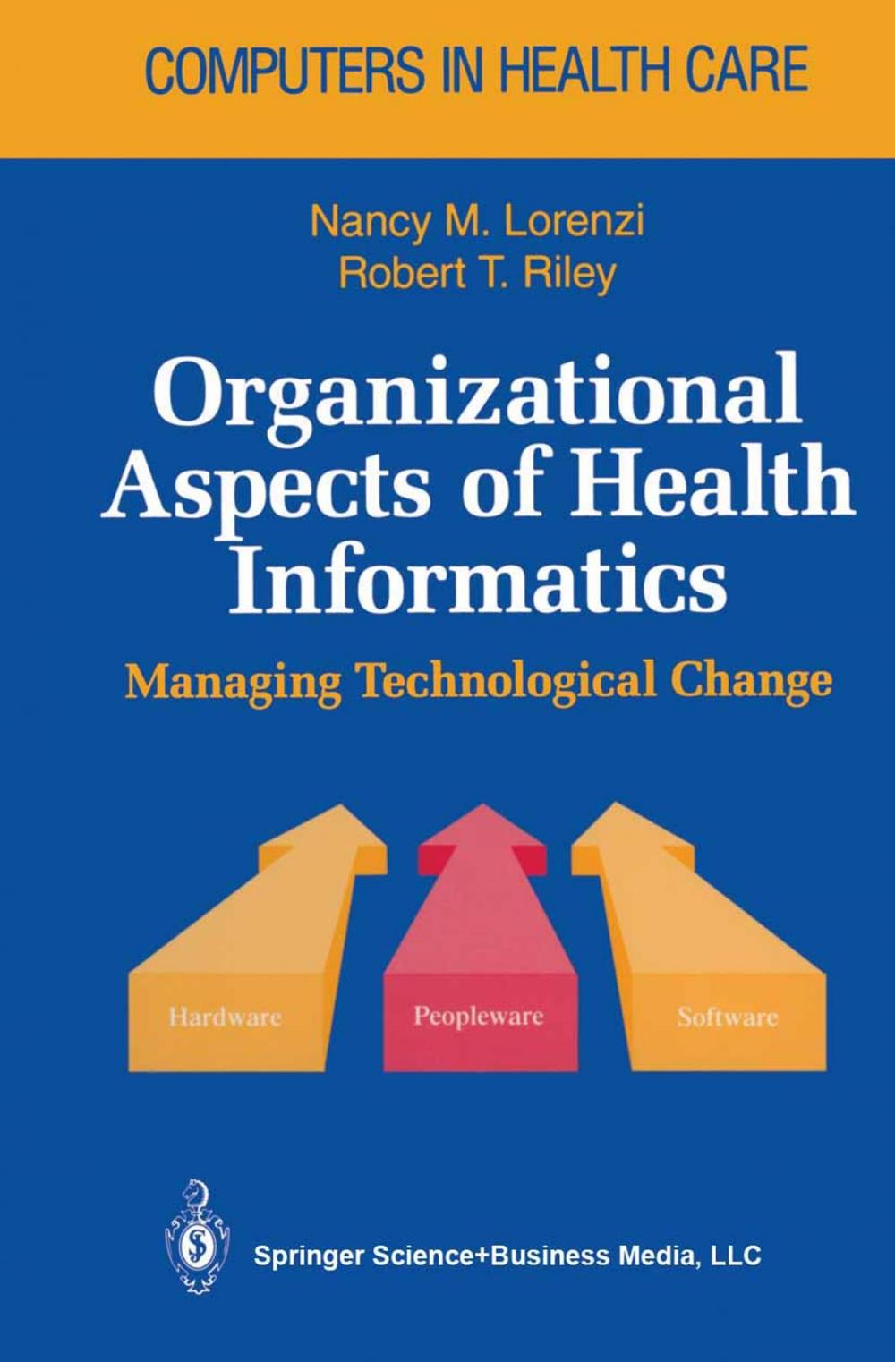 Big bigCover of Organizational Aspects of Health Informatics