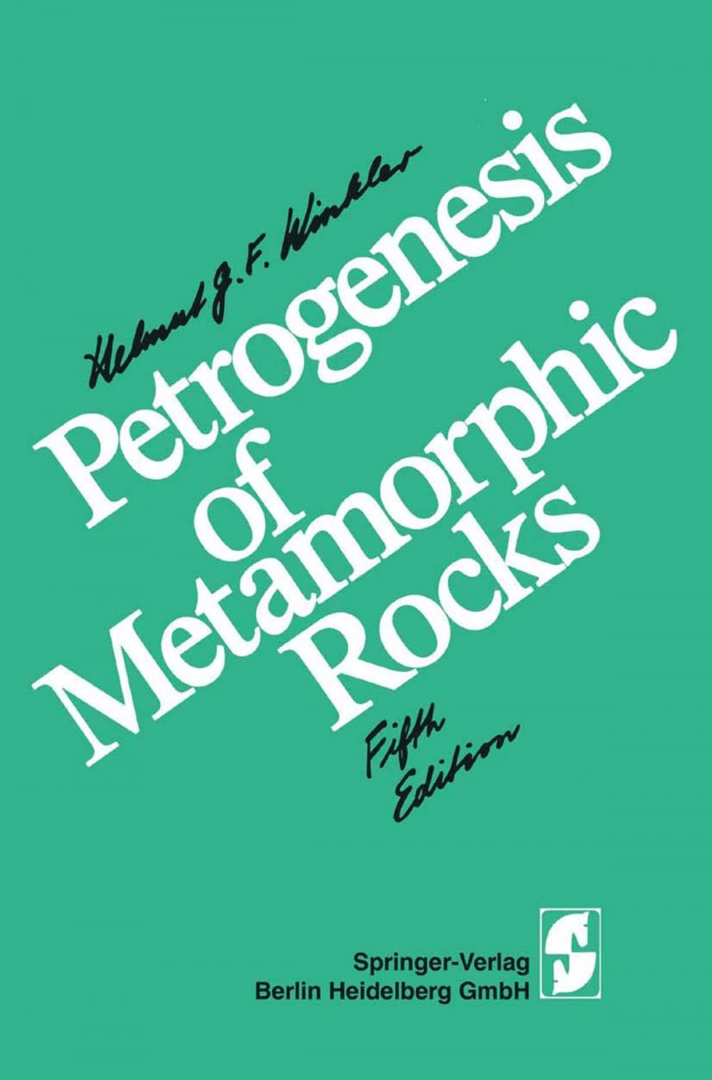 Big bigCover of Petrogenesis of Metamorphic Rocks