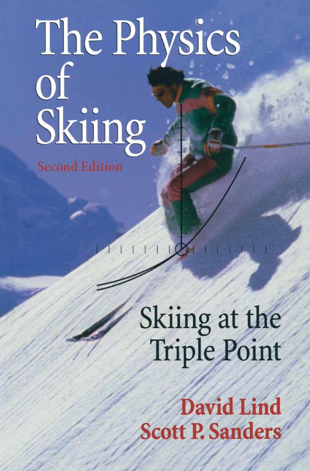 Big bigCover of The Physics of Skiing