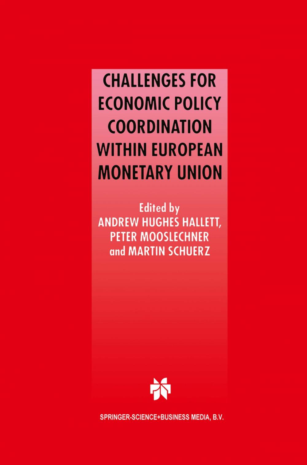 Big bigCover of Challenges for Economic Policy Coordination within European Monetary Union