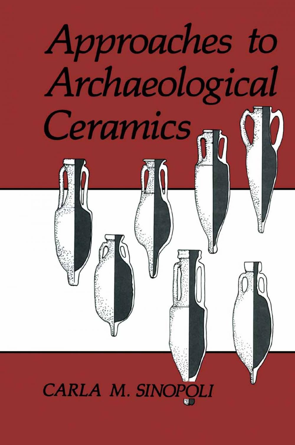 Big bigCover of Approaches to Archaeological Ceramics