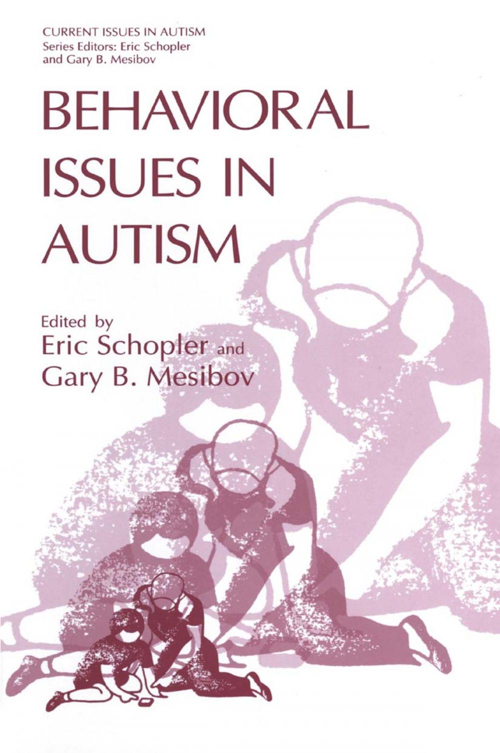 Big bigCover of Behavioral Issues in Autism