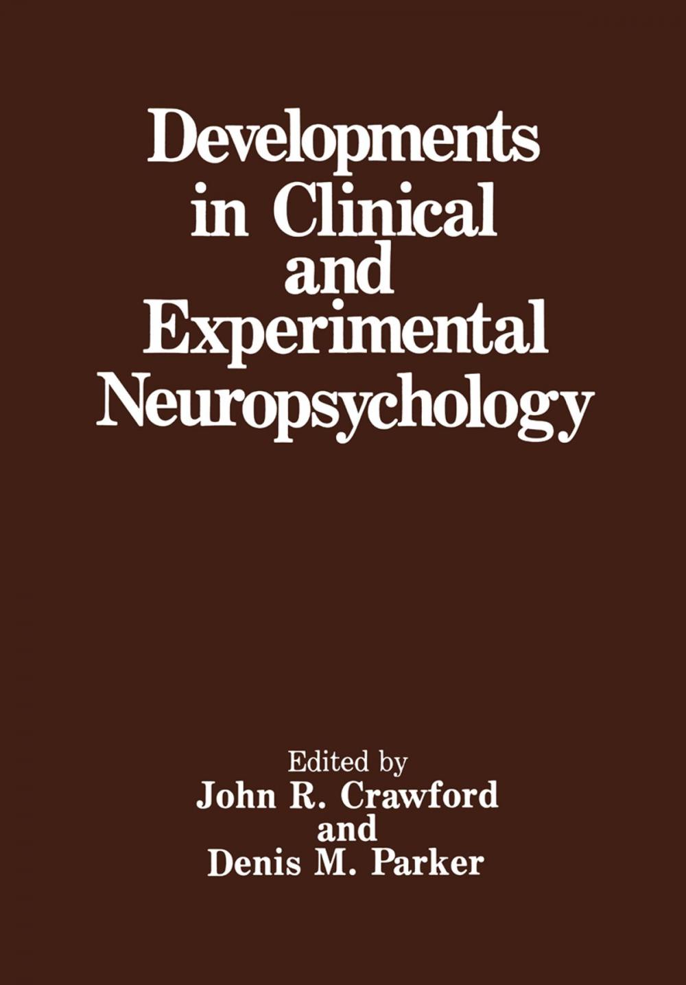 Big bigCover of Developments in Clinical and Experimental Neuropsychology