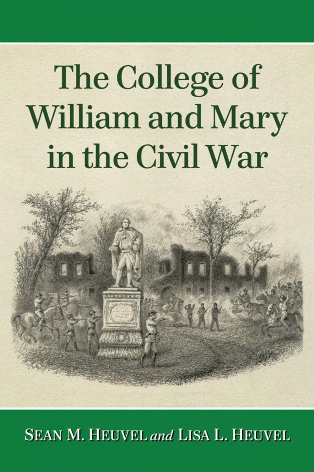 Big bigCover of The College of William and Mary in the Civil War